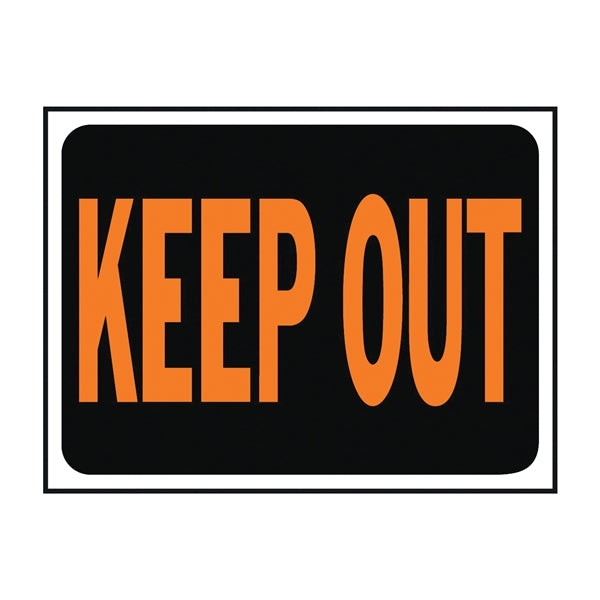 HY-KO Hy-Glo Identification Sign Rectangular KEEP OUT Fluorescent Orange Legend Black Background Plastic