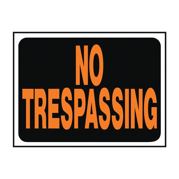 HY-KO Hy-Glo Identification Sign Rectangular NO TRESPASSING Fluorescent Orange Legend Black Background