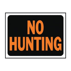 HY KO Hy Glo Series 3021 Identification Sign No Hunting Fluorescent Orange Legend Plastic