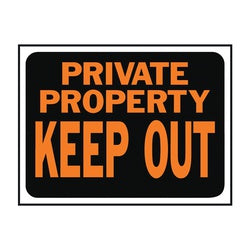 HY KO Hy Glo Series 3016 Identification Sign Rectangular PRIVATE PROPERTY KEEP OUT Fluorescent Orange Legend Plastic