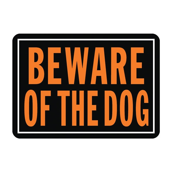 HY-KO Hy-Glo Identification Sign Rectangular BEWARE OF THE DOG Fluorescent Orange Legend Black Background